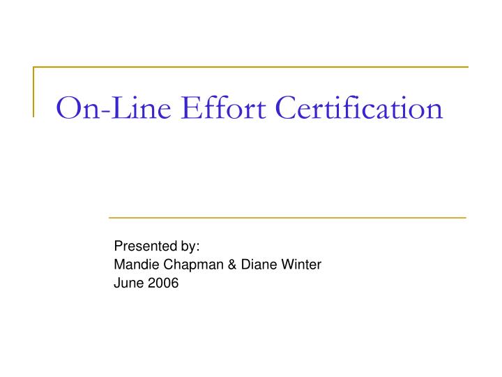 on line effort certification