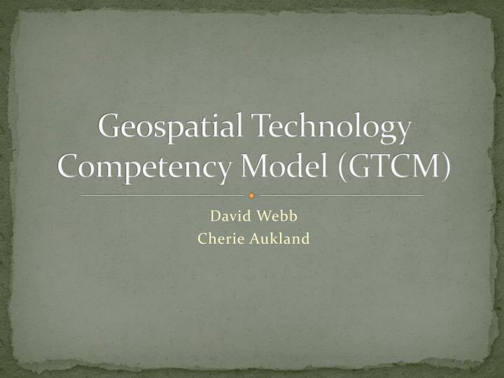 geospatial technology competency model gtcm