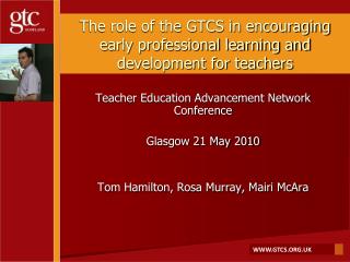 The role of the GTCS in encouraging early professional learning and development for teachers
