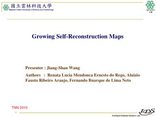 Growing Self-Reconstruction Maps