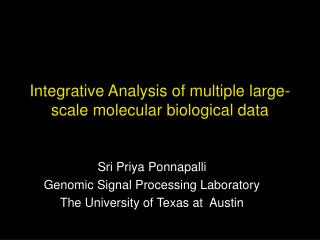 Integrative Analysis of multiple large-scale molecular biological data