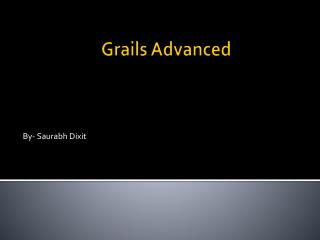 Grails Advanced