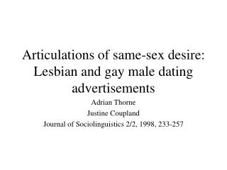 Articulations of same-sex desire: Lesbian and gay male dating advertisements