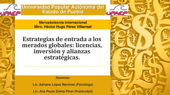 estrategias de entrada a los merados globales licencias inversi n y alianzas estrat gicas