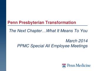 Penn Presbyterian Transformation