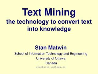 Text Mining the technology to convert text into knowledge