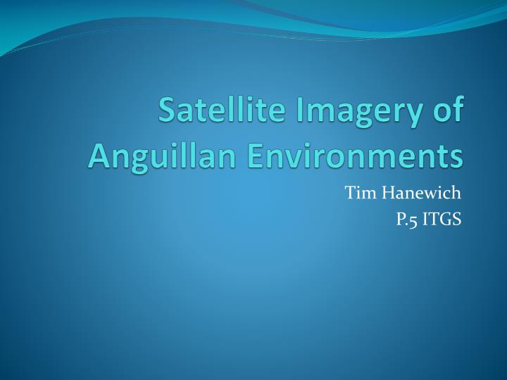satellite imagery of anguillan environments