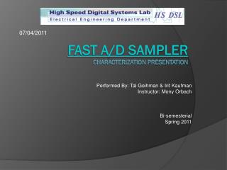 Fast A/D sampler characterization presentation