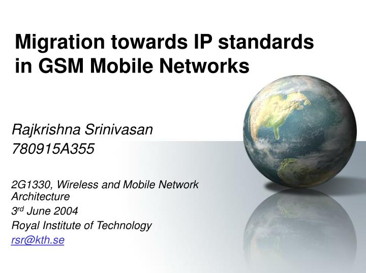 migration towards ip standards in gsm mobile networks