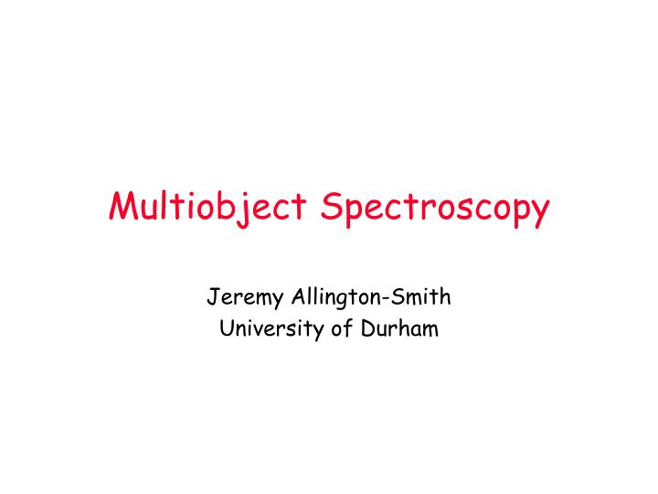 multiobject spectroscopy