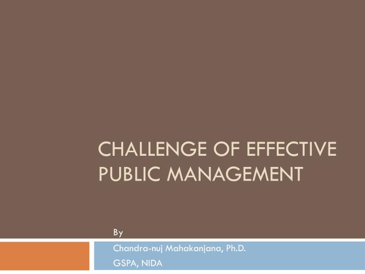 challenge of effective public management