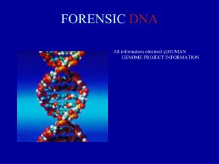 FORENSIC DNA