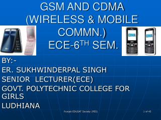 GSM AND CDMA (WIRELESS &amp; MOBILE COMMN.) ECE-6 TH SEM.