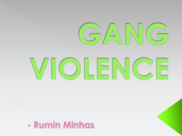 gang violence