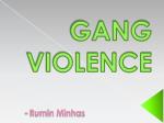 GANG VIOLENCE