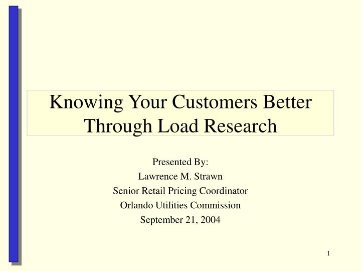knowing your customers better through load research