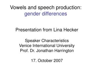 Vowels and speech production: gender differences