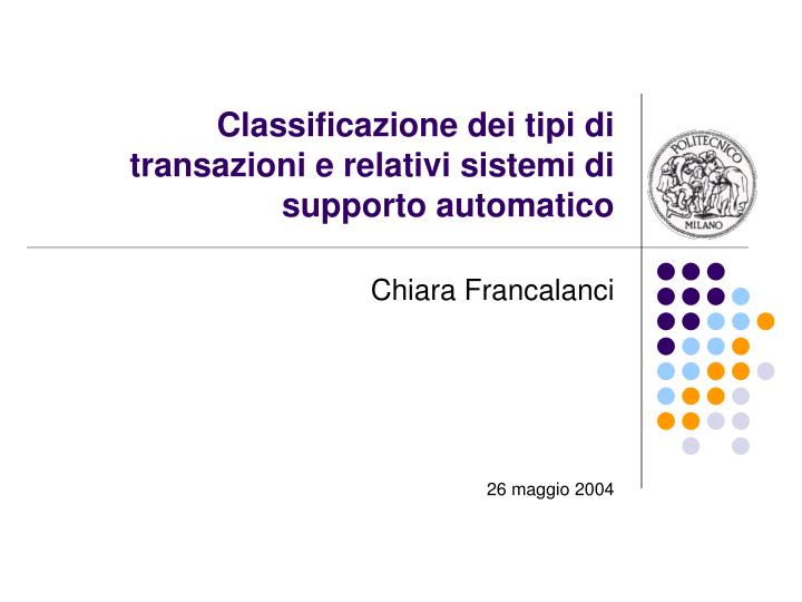 classificazione dei tipi di transazioni e relativi sistemi di supporto automatico
