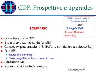 CDF: Prospettive e upgrades