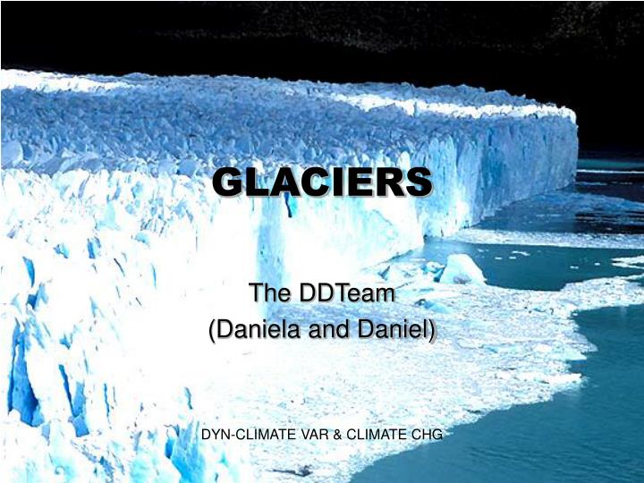glaciers