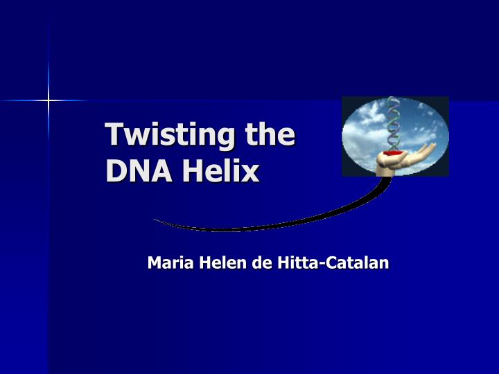 twisting the dna helix