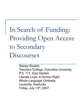 In Search of Funding: Providing Open Access to Secondary Discourses