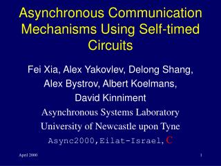 Asynchronous Communication Mechanisms Using Self-timed Circuits