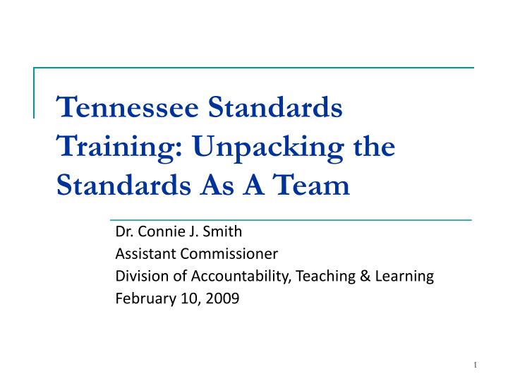 tennessee standards training unpacking the standards as a team