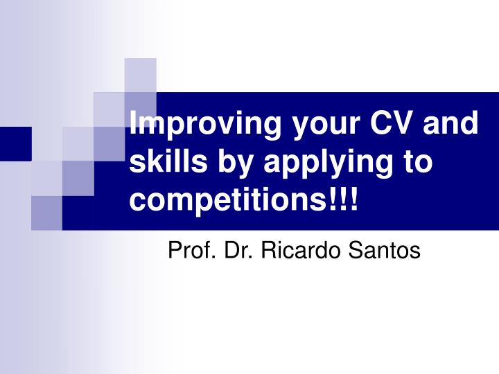 improving your cv and skills by applying to competitions