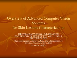 Overview of Advanced Computer Vision Systems for Skin Lesions Characterization