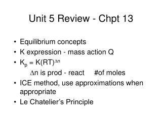 Unit 5 Review - Chpt 13