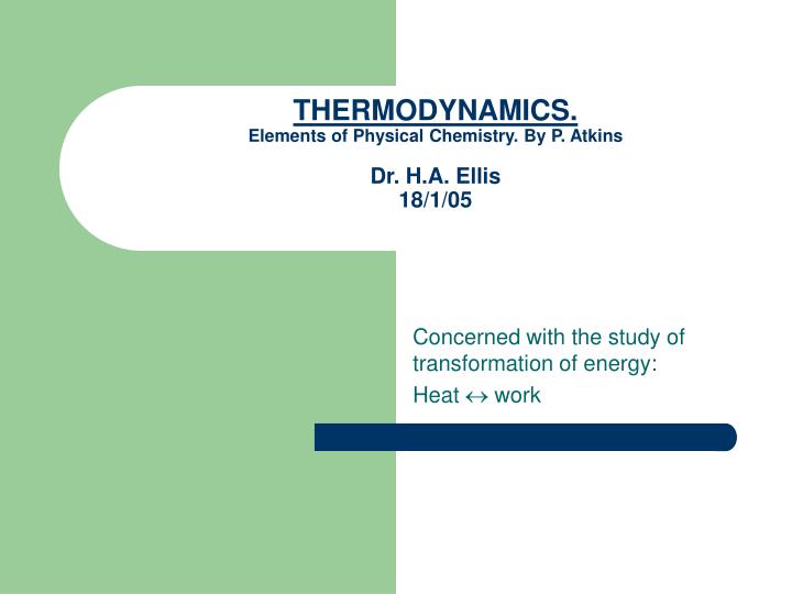 thermodynamics elements of physical chemistry by p atkins dr h a ellis 18 1 05