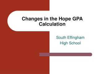 Changes in the Hope GPA Calculation