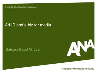 Ad-ID and e-biz for media