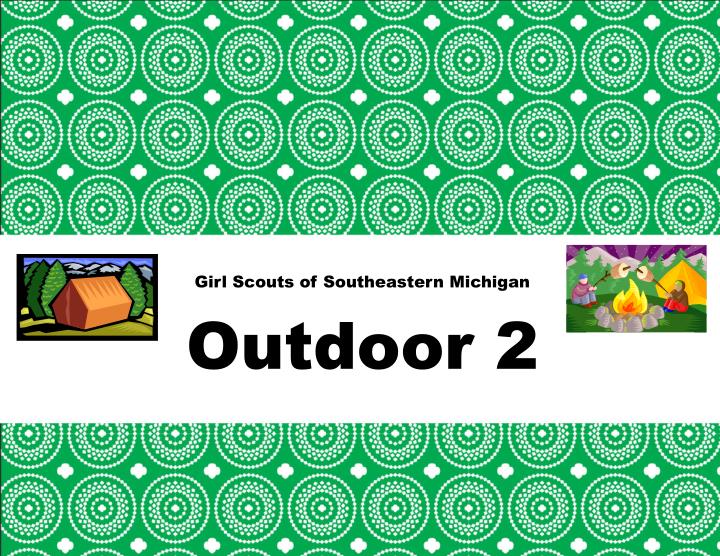 girl scouts of southeastern michigan outdoor 2