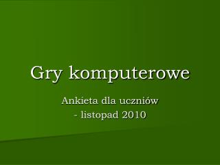 gry komputerowe