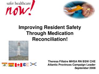 Improving Resident Safety Through Medication Reconciliation!