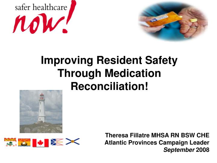 improving resident safety through medication reconciliation