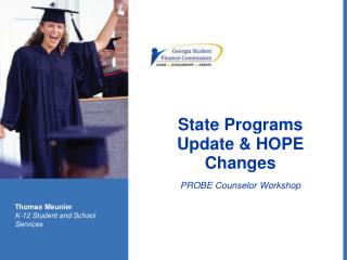 State Programs Update &amp; HOPE Changes