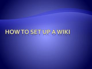 How to set up a Wiki