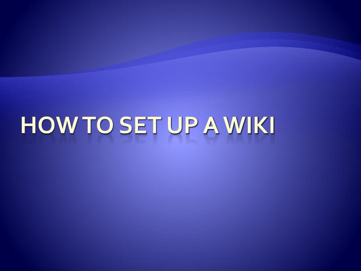 how to set up a wiki