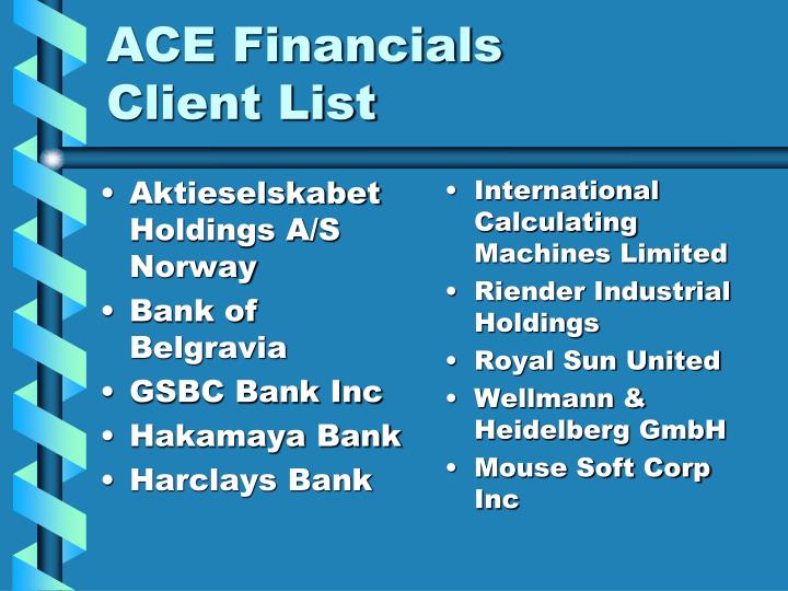 ace financials client list