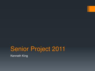 Senior Project 2011