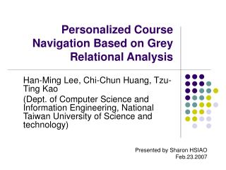 Personalized Course Navigation Based on Grey Relational Analysis