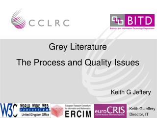 Grey Literature The Process and Quality Issues