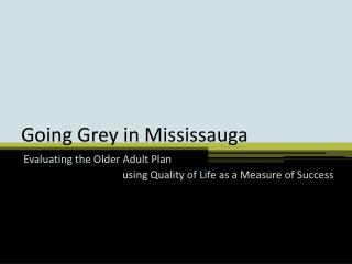 Going Grey in Mississauga