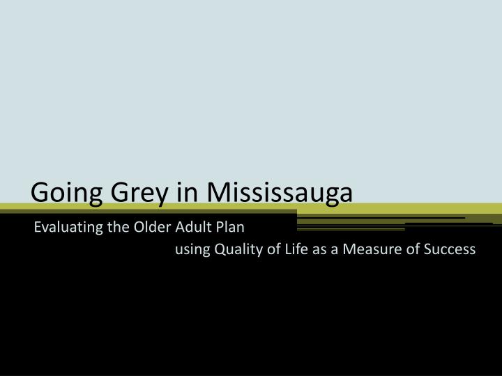 going grey in mississauga