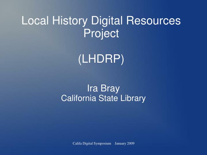 ira bray california state library