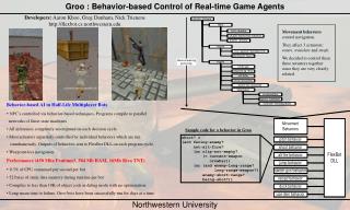 Groo : Behavior-based Control of Real-time Game Agents