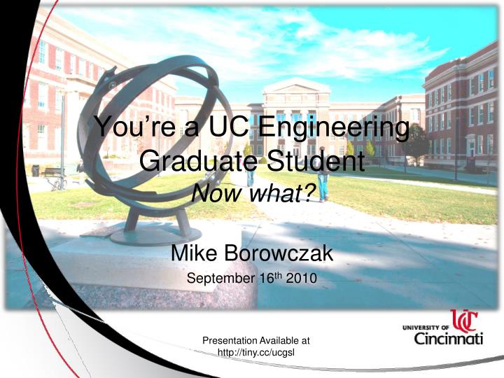 you re a uc engineering graduate student now what